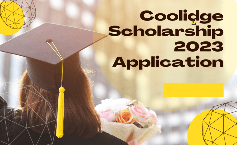 Coolidge Scholarship 2023 Application