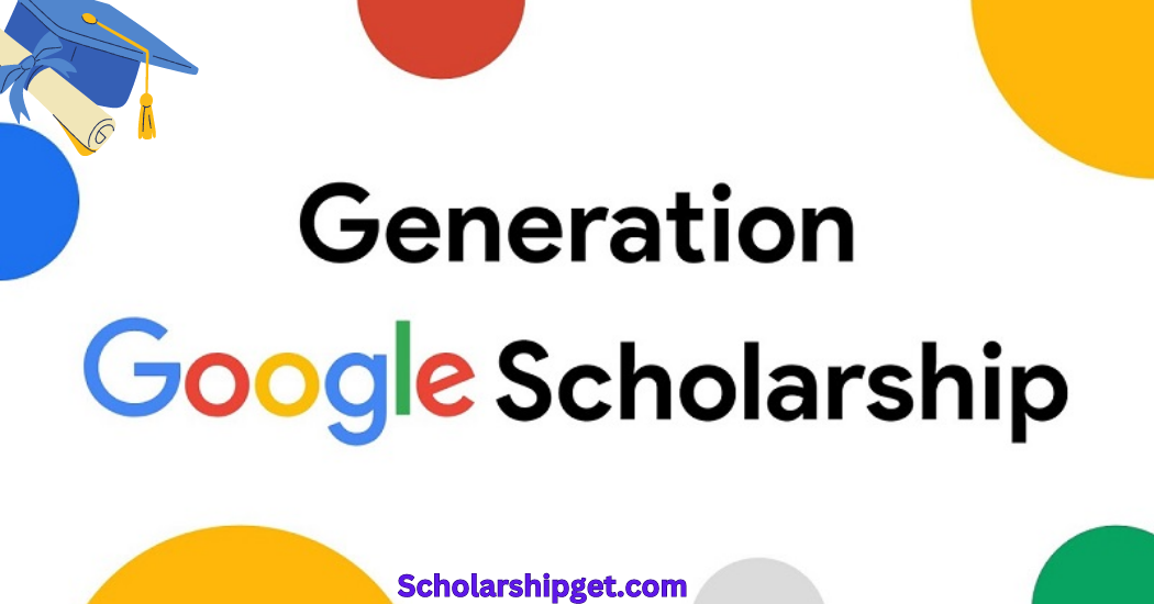 The Generation Google Scholarship 2023-24