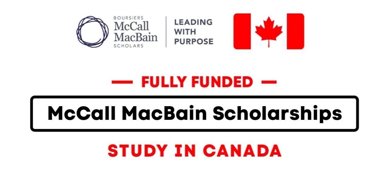 McCall MacBain Scholarship 2025 in Canada (Fully Funded)